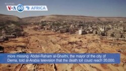 VOA60 Africa - Libya: Death toll from flooding could reach 20,000