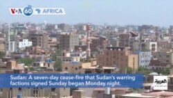 VOA60 Africa - Fighting Reported in Sudan After Start of Latest Cease-fire