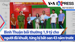 Bình Thuận bồi thường 1,9 tỷ cho người đã khuất, từng bị bắt oan 43 năm trước | Truyền hình VOA 6/10/23