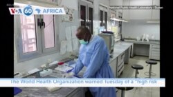 VOA60 Africa - WHO warns of "high risk of biological hazard" in Khartoum