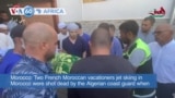 VOA60 Africa - Two French Moroccan tourists shot dead by Algerian coast guard