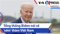 Tổng thống Biden nói sẽ ‘sớm’ thăm Việt Nam | Truyền hình VOA 10/8/23