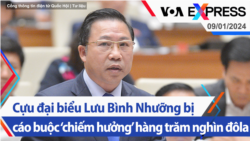 Cựu đại biểu Lưu Bình Nhưỡng bị cáo buộc ‘chiếm hưởng’ hàng trăm nghìn đôla | Truyền hình VOA 9/1/24