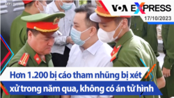 Hơn 1.200 bị cáo tham nhũng bị xét xử trong năm qua, không có án tử hình | Truyền hình VOA 17/10/23