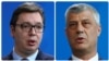 Presidents of Serbia and Kosovo Aleksandar Vucic and Hashim Thaci