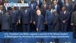 VOA60 Africa- U.S. President Joe Biden capped a summit of 50 African leaders in Washington by stressing his deep commitment to Africa