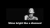OMG!美语"Diamonds" by Rihanna