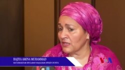 Hira Ta Musamman Tare Da Amina Mohammed Mataimakiyar Shugaban Majalisar Dinkin Duniya