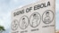 FILE - Sign displaying the symptoms of Ebola. (Credit: AGI)