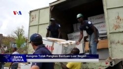 Sapa Dunia VOA: Kongres AS Tolak Pangkas Bantuan Luar Negeri
