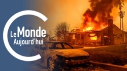 Le Monde Aujourd'hui : Los Angeles toujours dans les flammes