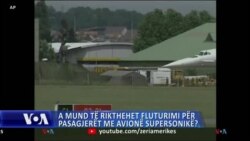 A mund të rikthehet fluturimi për pasagjerët me avionë supersonikë? 