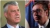 Presidents of Kosovo and Serbia, Hashim Thaci and Aleksandar Vucic