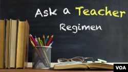 Ask a Teacher: Regimen