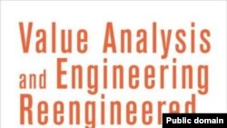 Value Analysis and Engineering Reengineered