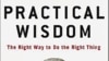 Authors Barry Shwartz and Kenneth Sharp believe the world will become a better place if people use their judgment to do the right thing.