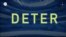 News Words: Deter